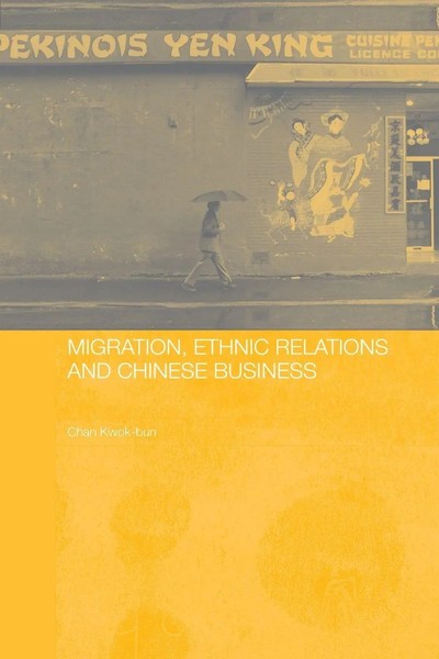 Kwok-Bun Chan | Migration, Ethnic Relations And Chinese Business | Taschenbuch-image