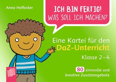 Ich bin fertig! Was soll ich machen? Eine Kartei für den DaZ-Unterricht -...