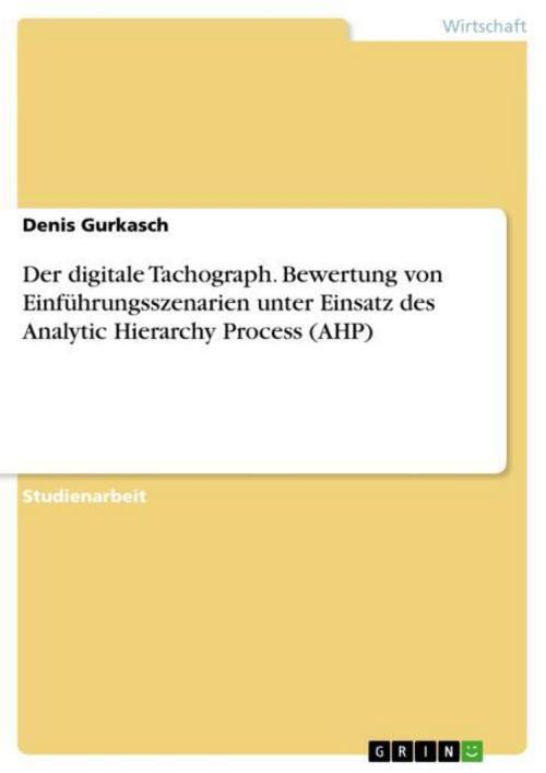 Thumbnail - Der Digitale Tachograph. Bewertung Von Einführungsszenarien Unter