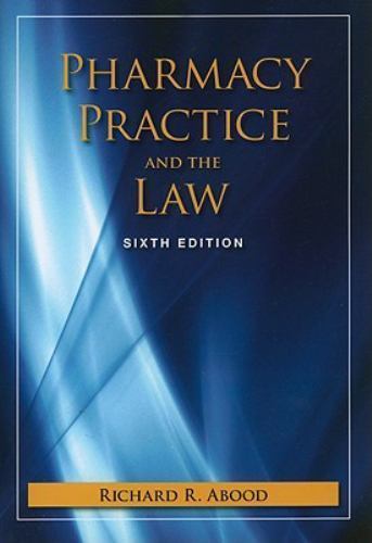 Pharmacy Practice and the Law (2010, Paperback, Revised) Sixth Edition Very Good