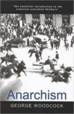 Anarchism (Broadview Encore Editions) by Wood...