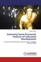 Prakash Mahto | Assessing Socio-Economic Impacts Of Industrial Development