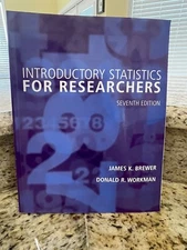 Introductory Statistics For Researchers 7th Edition James Brewer Donald Workman