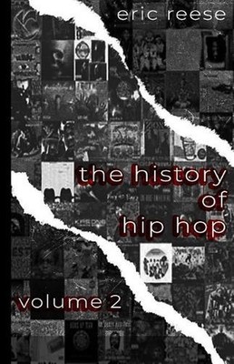 The History of Hip Hop by Eric Reese (English) Paperback Book