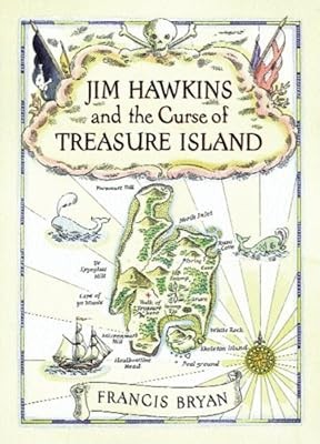 Jim Hawkins and the Curse of Treasure Island, Bryan, Francis, Used; Good Book