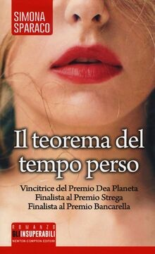 Il teorema del tempo perso von Sparaco, Simona | Buch | Zustand sehr gut