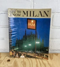 Vintage Travel Book "GET TO KNOW MILAN" Italy By Renzo Chiarelli