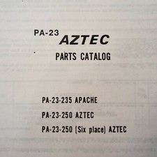 Piper Apache PA-23-235 & Aztec PA-23-250 & PA-23-250 (Six Place) Parts Manual