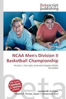 Lambert M. Surhone (U. A.) | Ncaa Men's Division II Basketball Championship