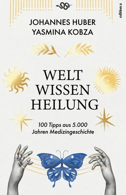 Weltwissen Heilung ~ Yasmina Kobza ~  9783990018767 - Bild 1 von 4