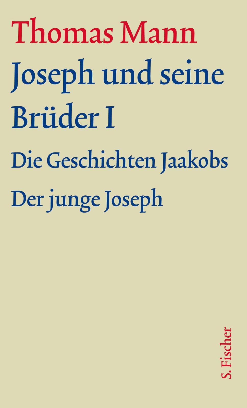 Joseph Und Seine Brüder I, Thomas Mann