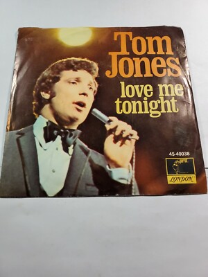 TOM JONES  - '' LOVE ME TONIGHT b/w HIDE AND SEEK  ''  45 rpm  VG F136