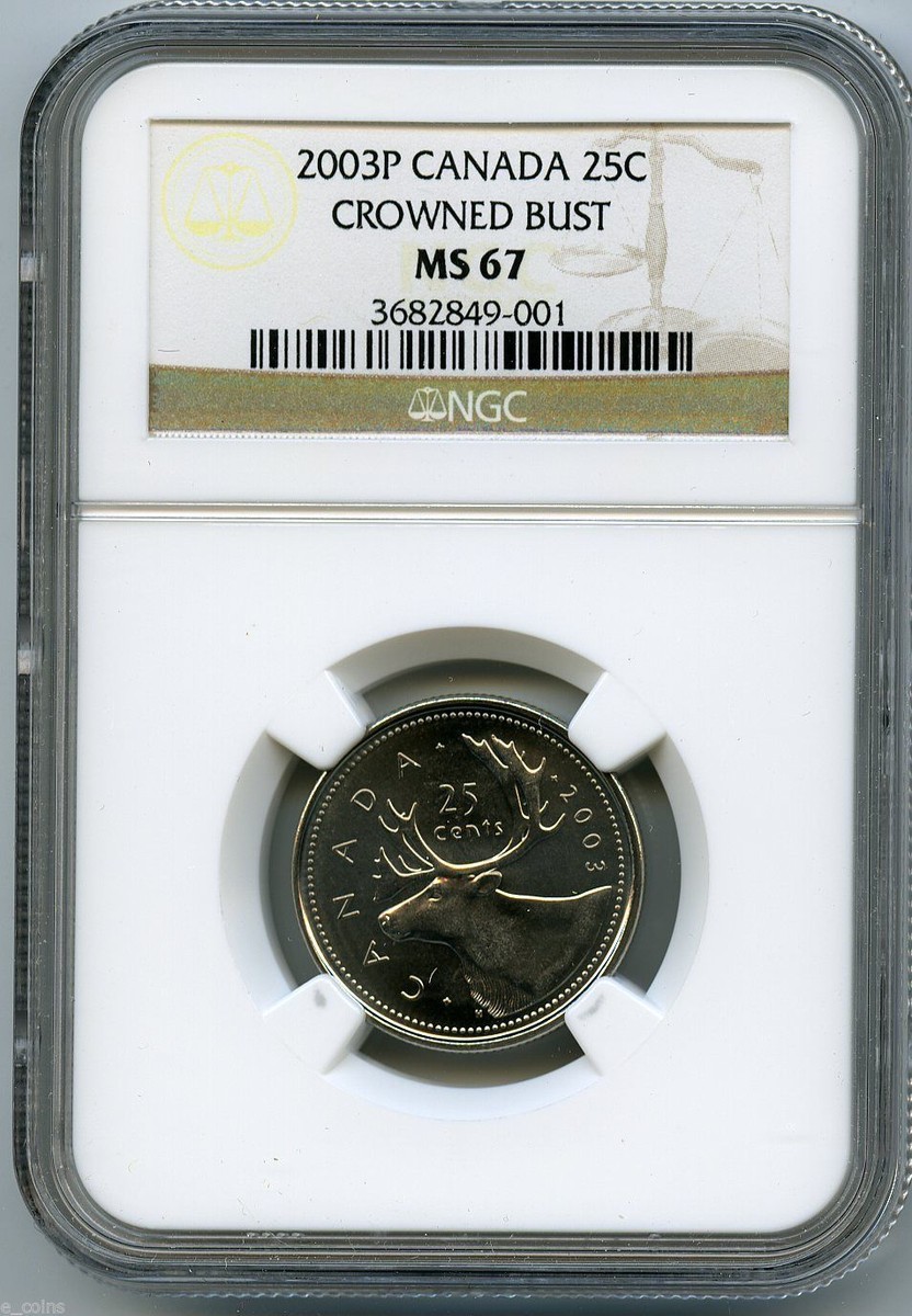 2003 P CANADA 25 CENT NGC MS67 CROWNED BUST QUARTER NGC TOP POP=1