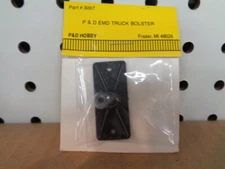 P&D Hobby Brand O Scale Detailing Parts: Bolster, EMD F Unit truck (1)