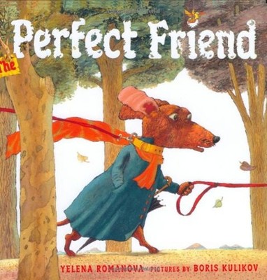 The Perfect Friend Hardcover Yelena Romanova