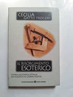 Cecilia Gatto Trocchi Il Risorgimento esoterico Storia esoteric d'Italia Mazzini