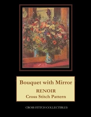 Kathleen George Cross Stitch Collectibles Bouquet with Mirror (Taschenbuch)