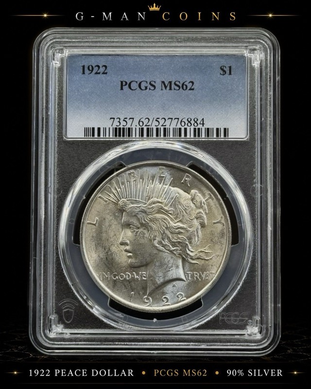1922 Peace Silver Dollar PCGS MS62 $1 Certified 90% Silver Coin