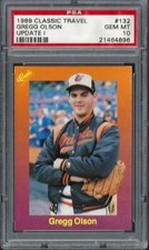 1989 Classic Update I #132 Gregg Olson Baltimore Orioles PSA 10 Gem Mint 1464896