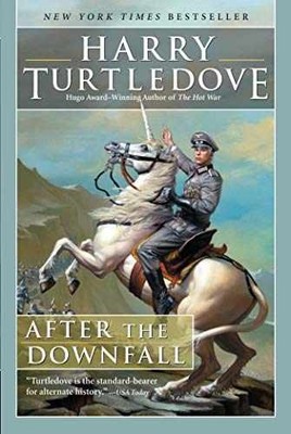 After the Downfall - Paperback, by Turtledove Harry - Very Good