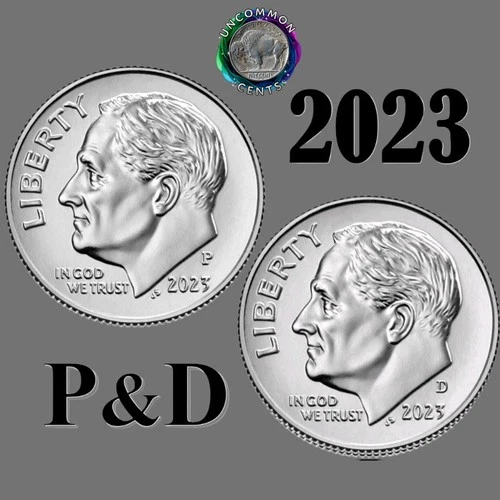 💰  2023 P & D Roosevelt Dimes - 10 Cent - UNC - 2 coins fast next day shipping