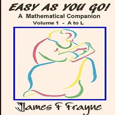 Easy as you Go (Volume 1 - A to L) James Frederick Frayne Paperba