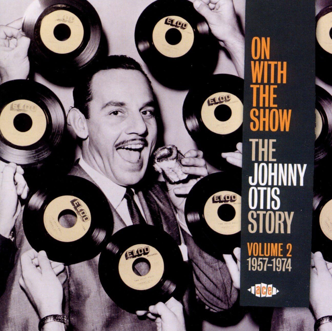 Johnny Otis On with the show: The Johnny Otis story vol 2 1957-1974 (CD) Album