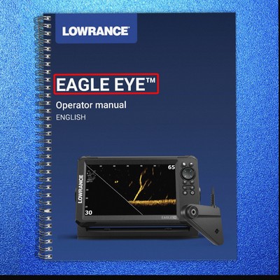LOWRANCE Eagle Eye User Manual GPS Sonar Fish Finder TOUGH & FRONT & BACK