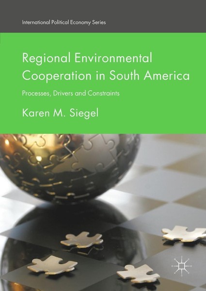 Karen M. Siegel | Regional Environmental Cooperation In South America | Buch-image