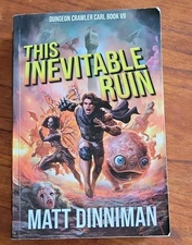 Dungeon Crawler Carl This Inevitable Ruin by Matt Dinniman Paperback Sci-Fi Fan…