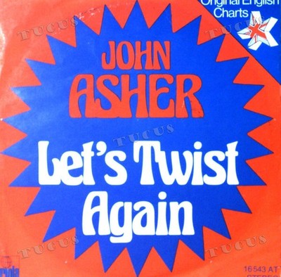 John Asher / The Ashers - Let's Twist Again / Twister 7in 1975 (VG+/VG+) '*