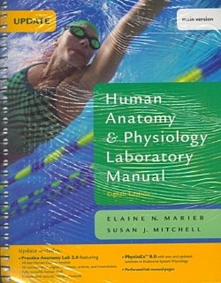 Human Anatomy and Physiology Laboratory Manual Susan J. Mitchell Elaine N.  ...