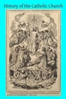 History Of The Catholic Church
