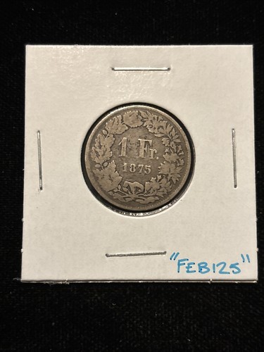 1875 B Switzerland Franc “feb125” Circulated Silver Coin Tough Date - Picture 8 of 16