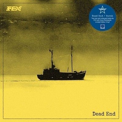Fex - Dead End [New 7'' Vinyl] Extended Play