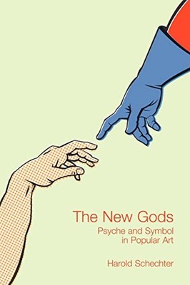 Schechter - New Gods  Psyche and Symbol in Popular Art - paperback or  - X555z