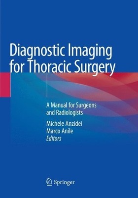 Diagnostic Imaging for Thoracic Surgery - 9783030078881