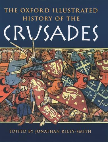 The Oxford Illustrated History of the Crusades (Oxford Illustrated H... Hardback - Photo 1/2