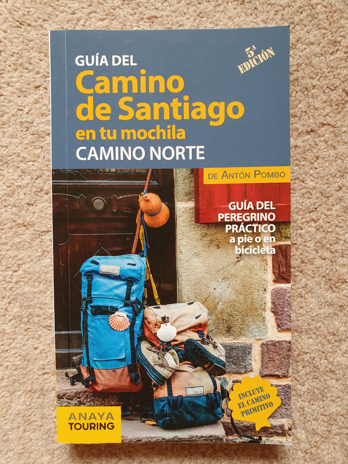 El Camino de Santiago en tu mochila. Camino Norte (Spanish Edition)