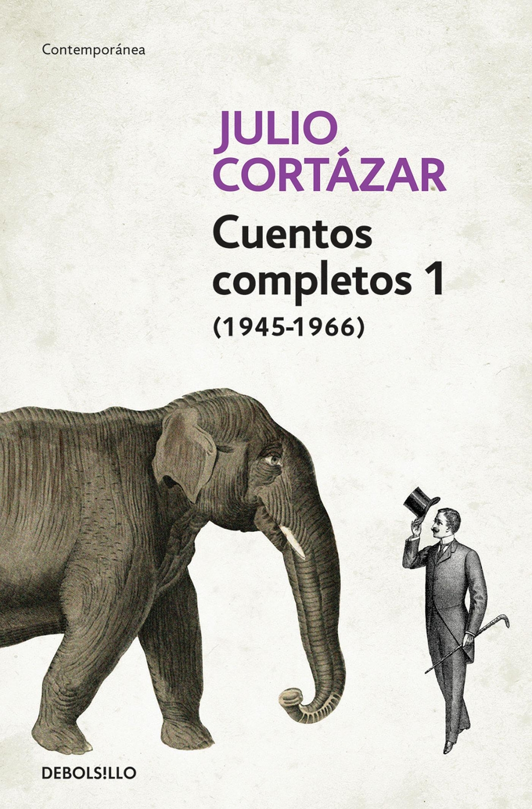 Thumbnail - Cuentos Completos 1 | Julio Cortázar | Spanisch | Taschenbuch | 2016