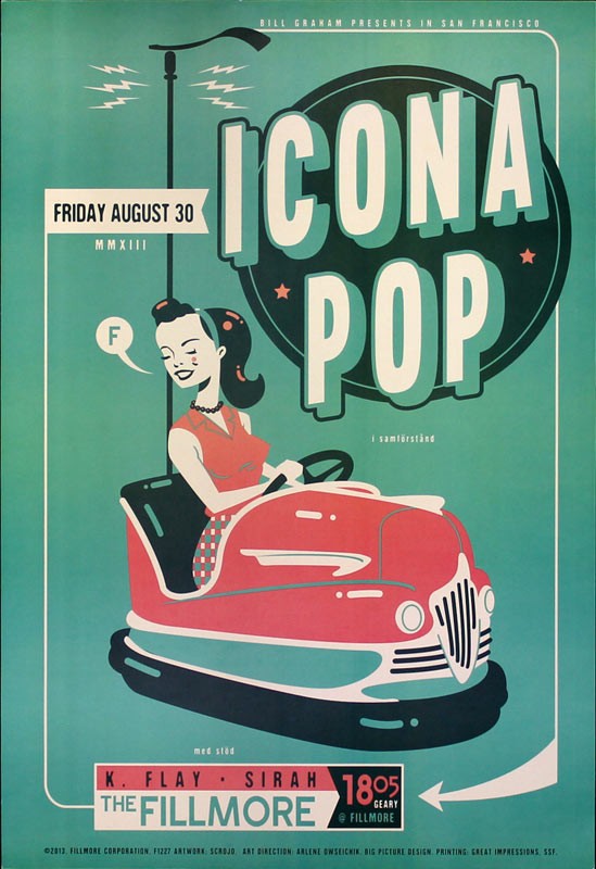 Original Unreleased 2013 Fillmore Poster by Scojo - Aug 30 Show Icona Pop K.Flay