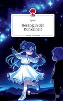 Gesang In Der Dunkelheit. Life Is A Story - Story.One Syche