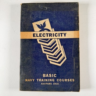 Electricity Basic Navy Training Courses NAVPERS 10622 Vintage Manual