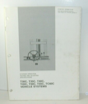 Caterpillar T30C - TC60C Vehicle Systems Op Testing Manual (SENB8172-02) {P8470}