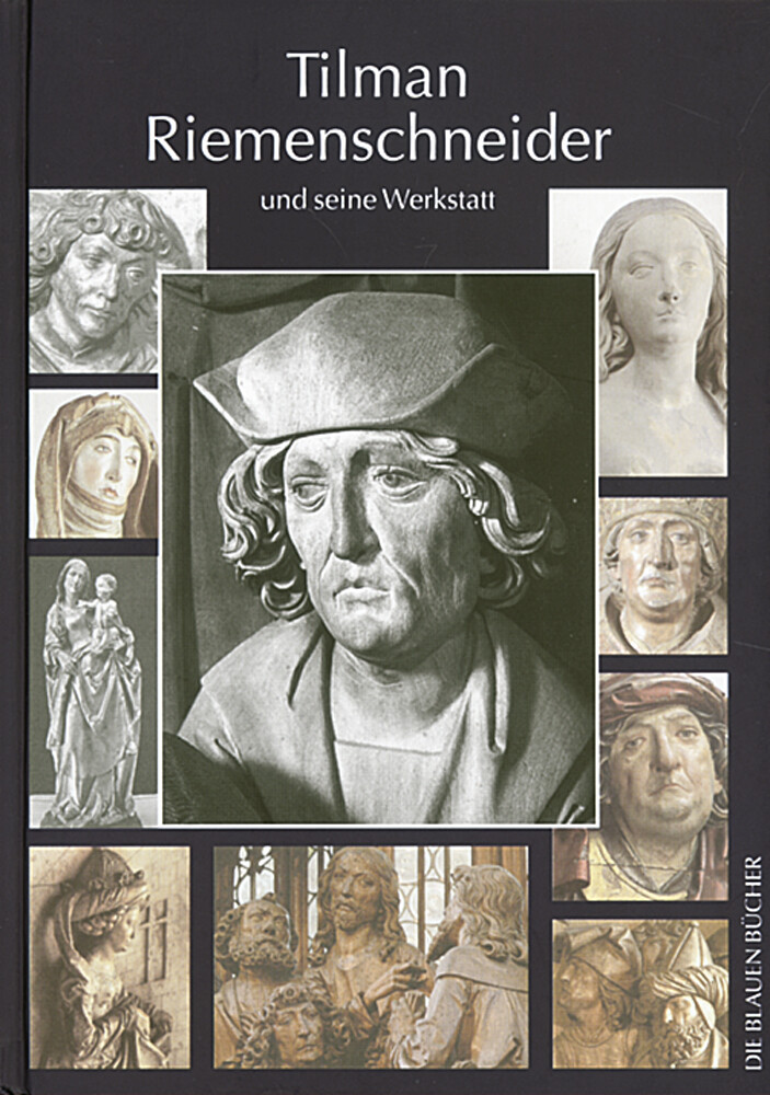 Thumbnail - Tilman Riemenschneider Und Seine Werkstatt Iris Kalden-rosenfeld