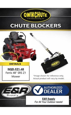 Qwikchute Chute Blocker for Ferris SRS Z1 48'' Deck   NQD-FZ1-48