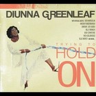 Trying to Hold On by Diunna Greenleaf (CD, Jul-2011, CD Baby (distributor))