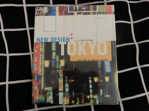 New Design Ser.: Tokyo : The Edge of Graphic Design by Edward M. Gomez (1999,... - Picture 2 of 6