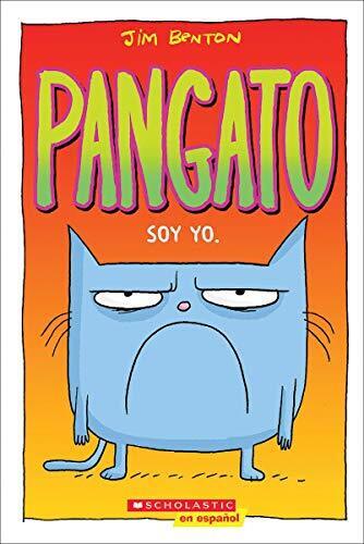 Jim Benton Pangato #1: Soy Yo. (Catwad #1: It's Me.) (Poche) Pangato - Picture 1 of 1