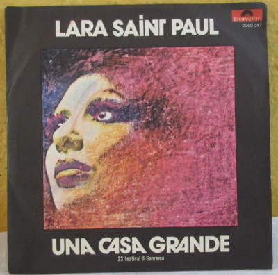 LARA SAINT PAUL -UNA CASA GRANDE- ITALIAN 7'' SINGLE PS PROMO ITALIAN POP